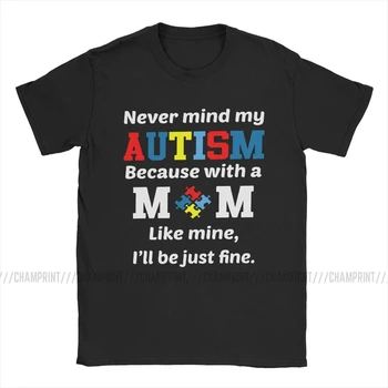 Moške Avtizem, Mama, Otrok Avtizem Zavedanje Traku T Srajce Autismo Avtističen Vrhovi Smešno Kratek Rokav Crewneck Tees Plus Velikost T-Shirt